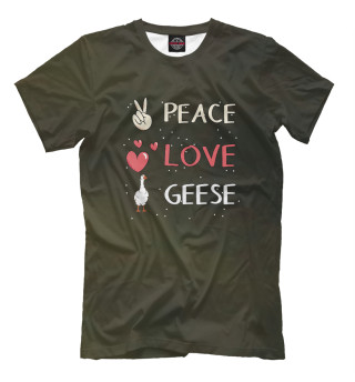 Peace Love Geese